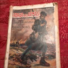 Libros de segunda mano: ¡ABAJO LAS ARMAS! (DIE WAFFEN NIEDER) BARONESA BERTA DE SUTTNER 1936