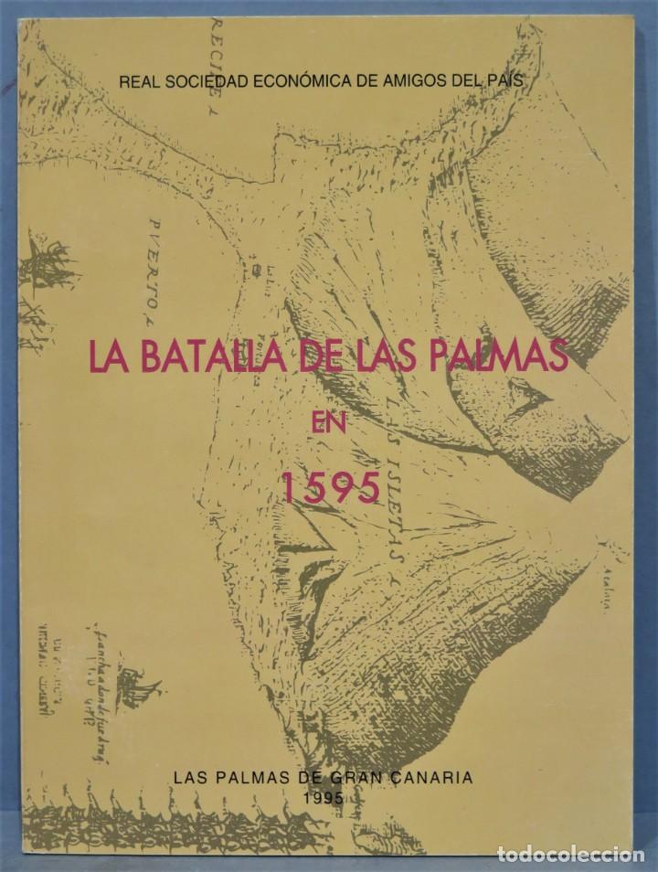 Libros de segunda mano: LA BATALLA DE LAS PALMAS EN 1595 - Foto 1