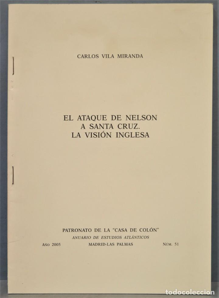 Gebrauchte B&uuml;cher: EL ATAQUE DE NELSON A SANTA CRUZ. LA VISION INGLESA. VILA MIRANDA