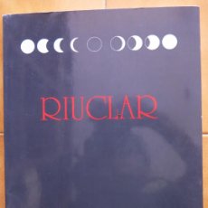 Libros de segunda mano: LIBRO RIUCLAR.- MOVIMIENTO Y TRANSPARENCIA HISTORIA DE UN BARRIO TARRAGONA CM