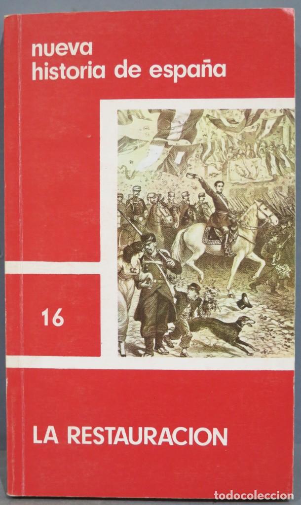 Gebrauchte B&uuml;cher: LA RESTAURACION. NUEVA HISTORIA DE ESPA&Ntilde;A