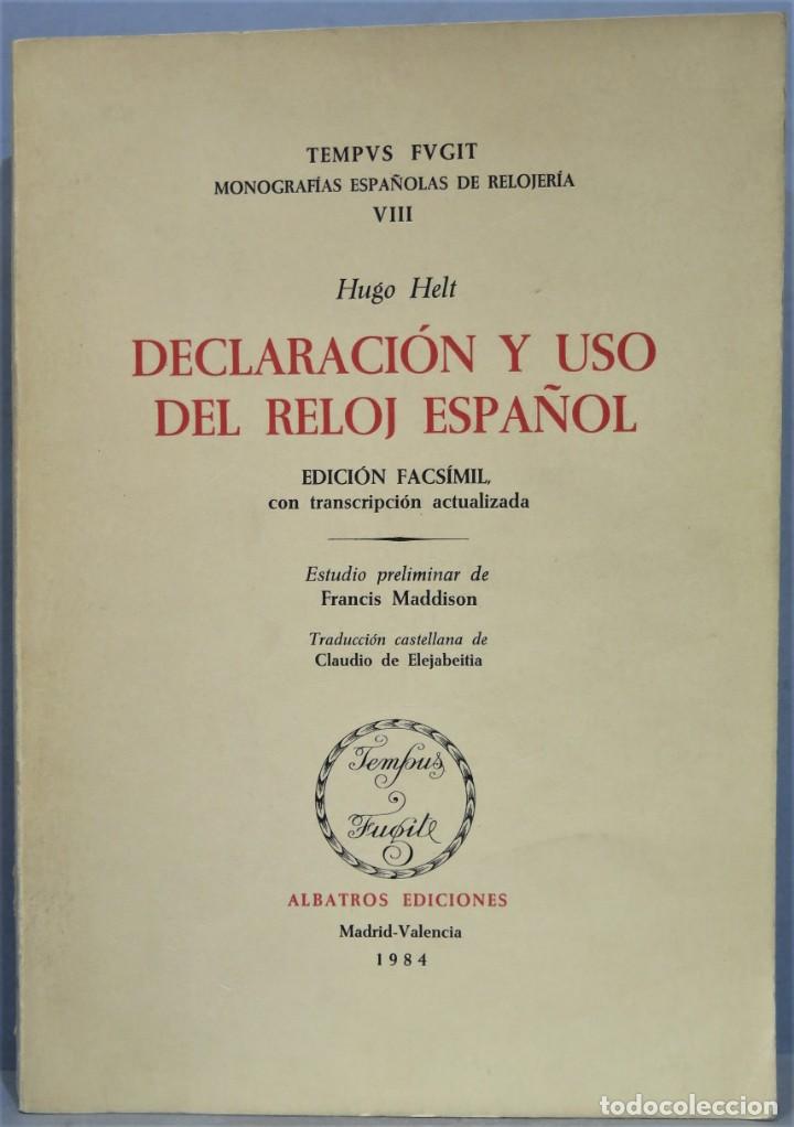 Libros de segunda mano: DECLARACI&Oacute;N Y USO DEL RELOJ ESPA&Ntilde;OL. HELT - Foto 1