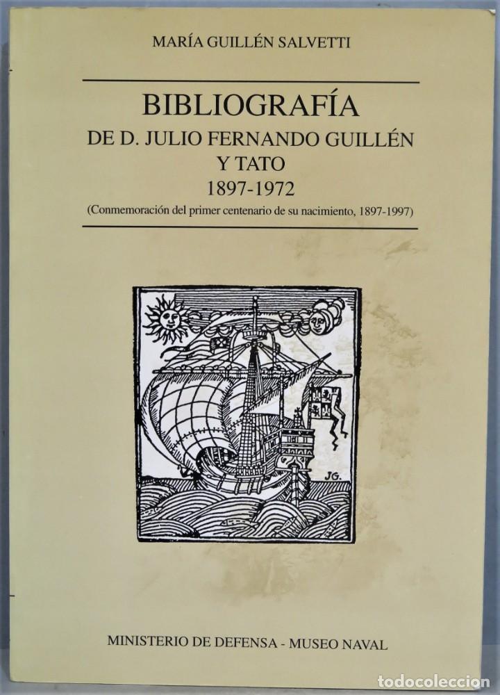 Gebrauchte B&uuml;cher: BIBLIOGRAF&Iacute;A DE D. JULIO FERNANDO GUILL&Eacute;N Y TATO. MAR&Iacute;A GUILL&Eacute;N SALVETTI