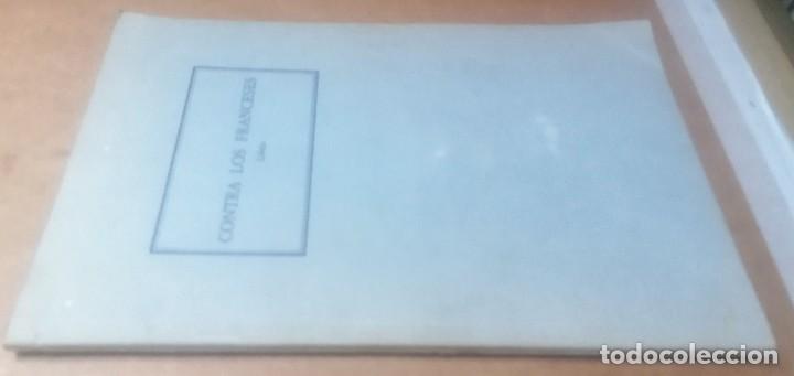 Libros de segunda mano: Contra los franceses. Libelo, Ediciones Turner, 1980 - Foto 2