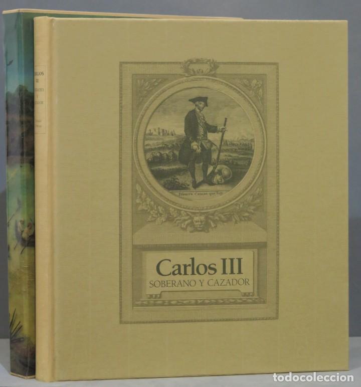 Libros de segunda mano: CARLOS III. SOBERANO Y CAZADOR - Foto 1