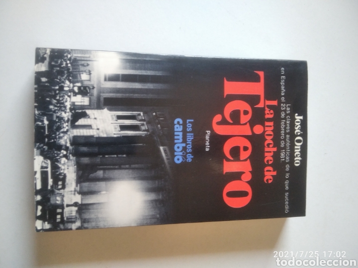 Libros de segunda mano: Libro, la noche de Tejero, Jos&eacute; Oneto - Foto 1