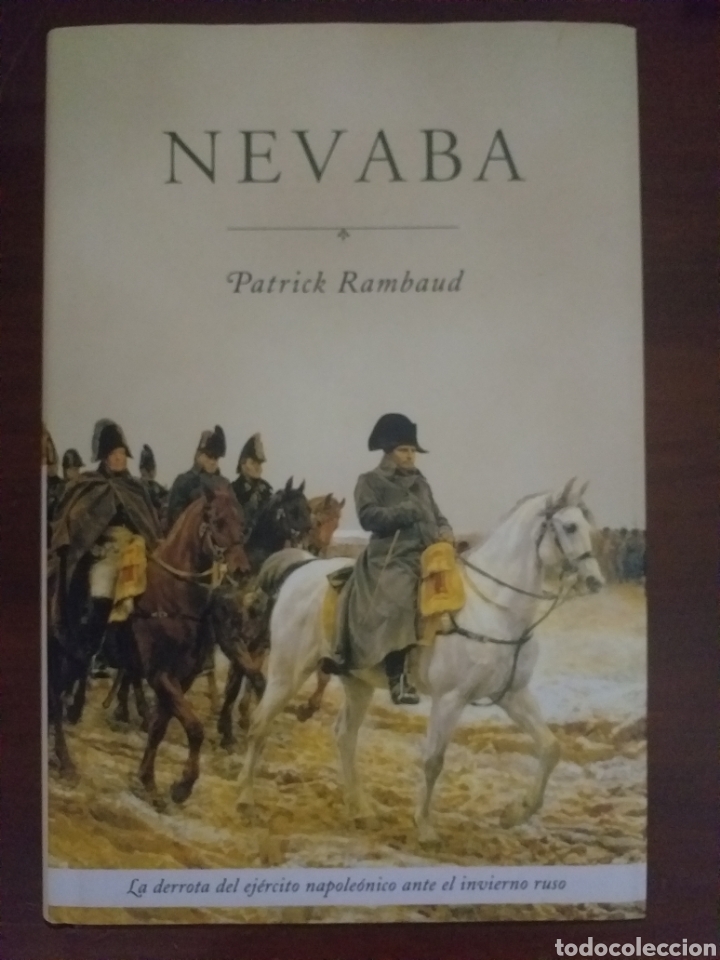 Libros de segunda mano: Nevaba - Patrick Rambaud - Derrota ejercito napole&oacute;nico en Invierno ruso - Foto 1