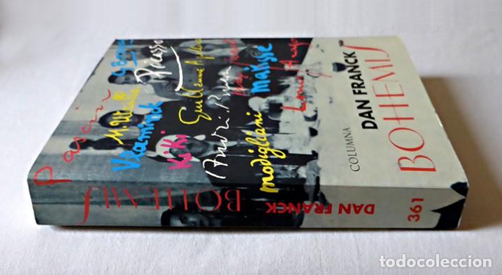 Libros de segunda mano: BOHEMIS - DAN FRANCK - Foto 3