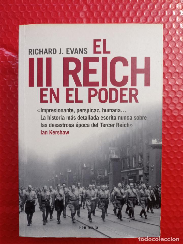 Libros de segunda mano: EL III REICH EN EL PODER, 1933-1939 RICHARD J. EVANS - Foto 3