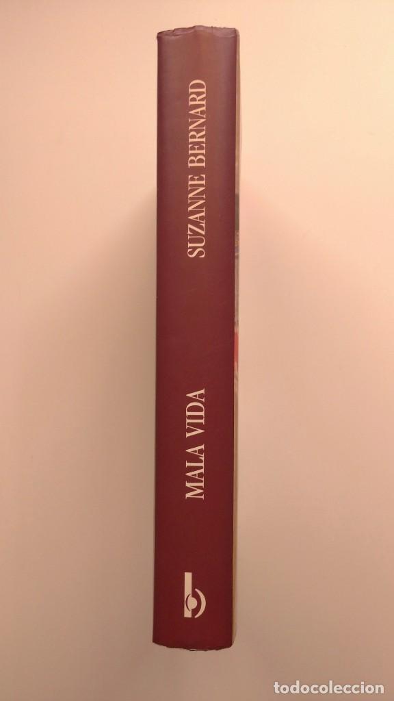 Libros de segunda mano: Mala Vida - Suzanne Bernard - Ediciones B, 1997 - Foto 2