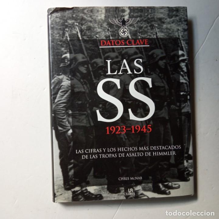Libros de segunda mano: DATOS CLAVE LA SS 1923-1945 CHRIS McNAB - Foto 1