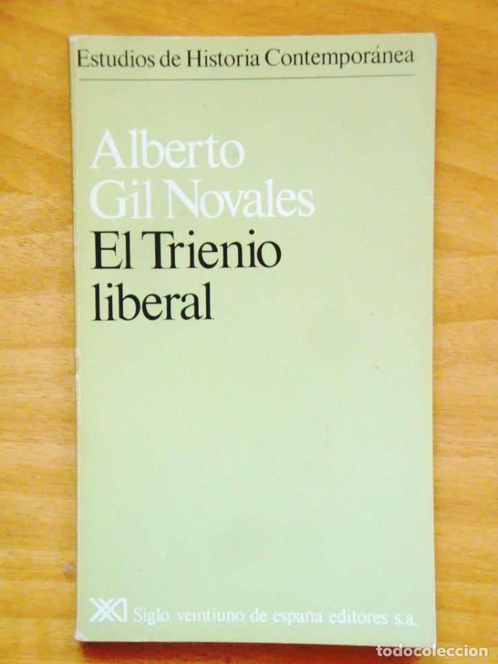 Libros de segunda mano: GIL NOVALES: EL TRIENIO LIBERAL - Foto 1
