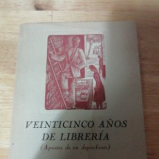 Libros de segunda mano: VEINTICINCO AÑOS DE LIBRERÍA - CATALONIA 1949 - CASA DEL LIBRO - CARLES SOLDEVILA - NARRO. Lote 359579910