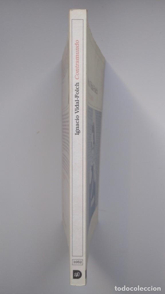 Libros de segunda mano: Contramundo - Ignacio Vidal-Folch - Ediciones Destino, 2006 - Foto 2