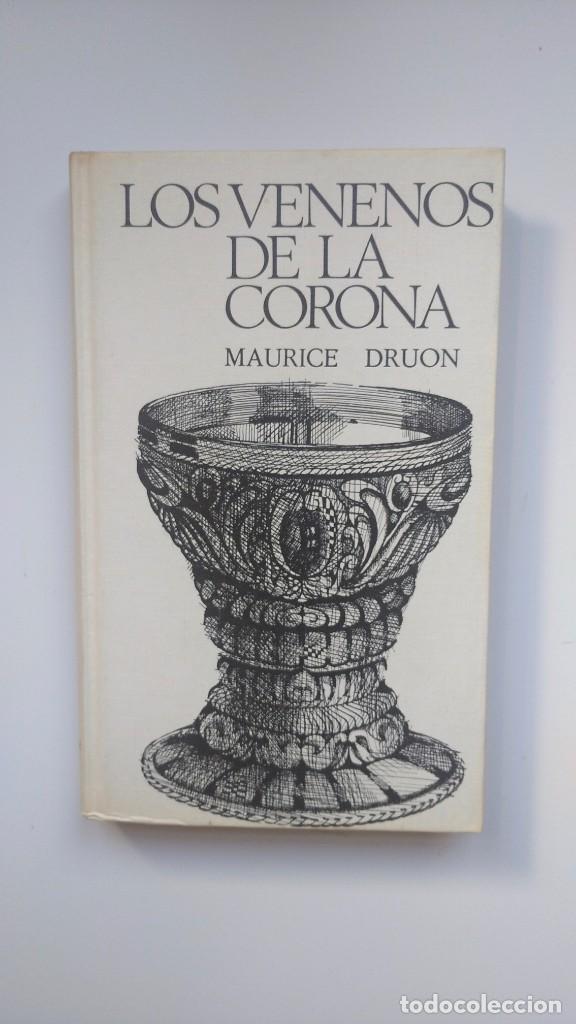 Libros de segunda mano: Los Venenos de la Corona - Maurice Druon - C&iacute;rculo de Lectores - Foto 1