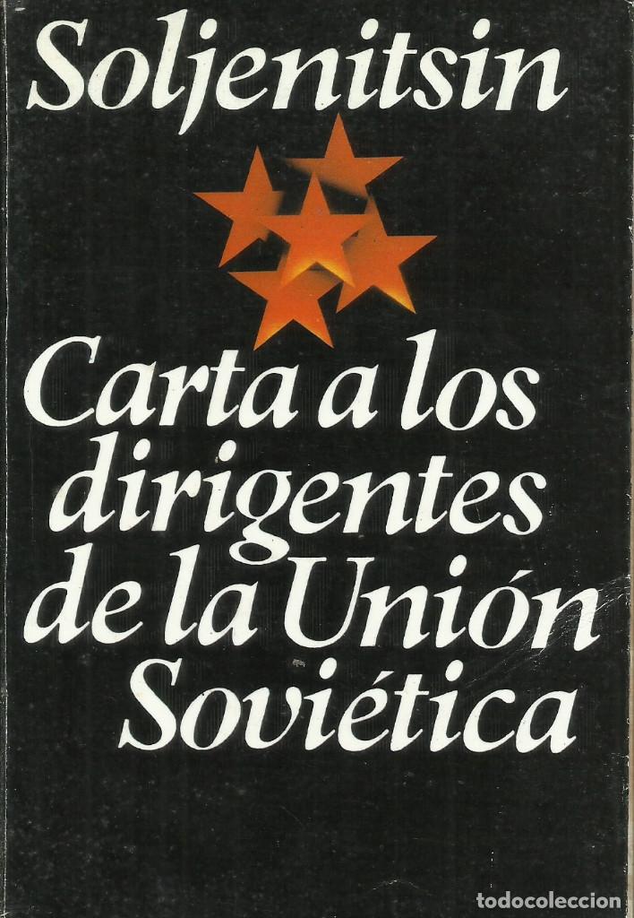 Libros de segunda mano: Carta a los dirigentes de la Uni&oacute;n Sovi&eacute;tica / A. Soljenitsin. - Foto 1