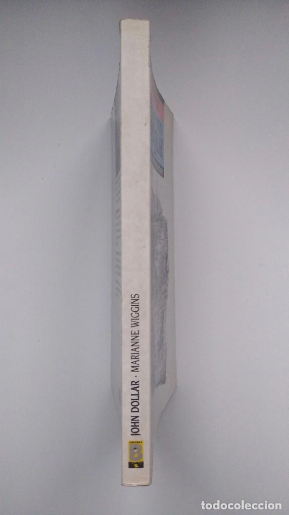 Libros de segunda mano: John Dollar - Marianne Wiggins - Ediciones B, 1989 - Foto 2