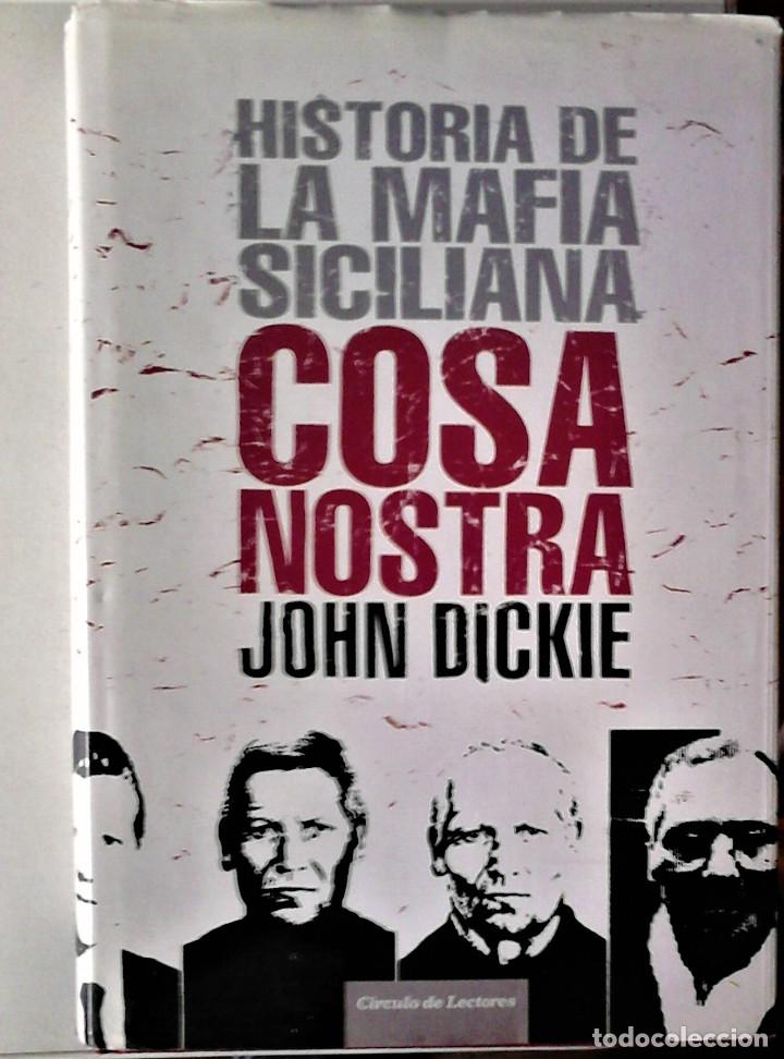 John Dickie - Historia De La Mafia Siciliana (c - Vendido En Venta ...