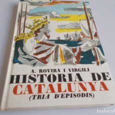 Libros de segunda mano: HISTORIA DE CATALUNYA TRIA D'EPISODIS