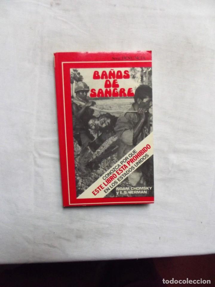 Libros de segunda mano: BA&Ntilde;OS DE SANGRE DE NOAM CHOMSKY Y E.S. HERMAN - Foto 1