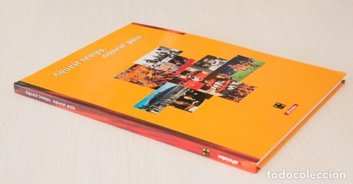 Libros de segunda mano: Aquest temps, aquest pa&iacute;s. 1975 - 1995 - Foto 2