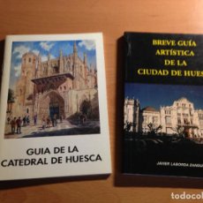 Libros de segunda mano: GUIAS DE LA CIUDAD Y CATEDRAL DE HUESCA
