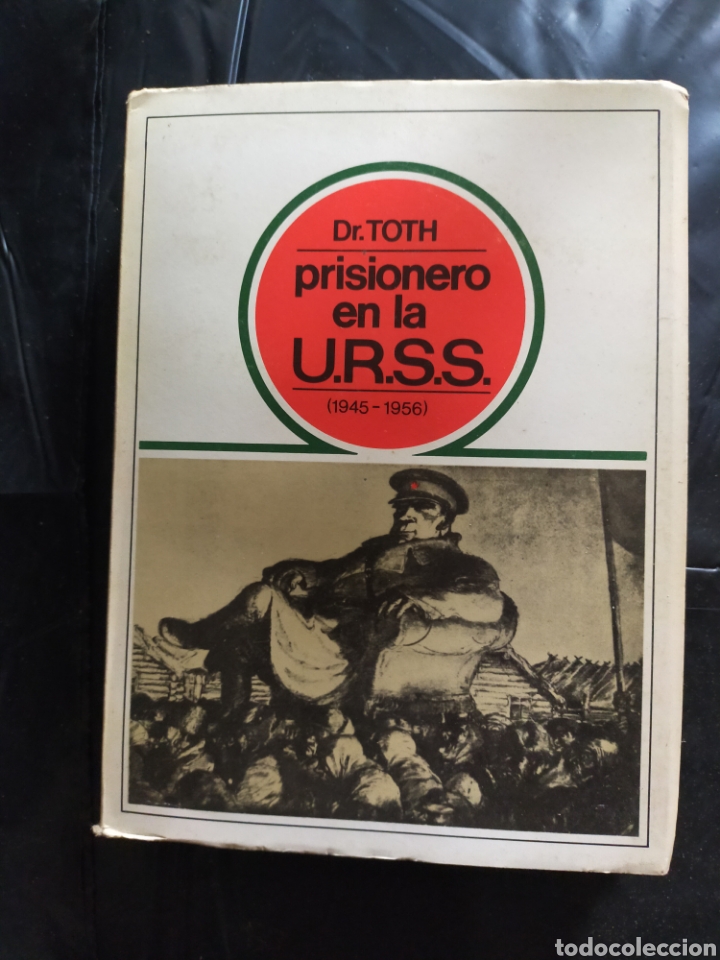 Libros de segunda mano: Prisionero en la URSS (Dr. Toth - Foto 1