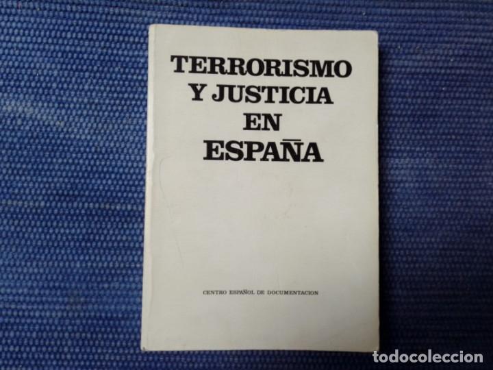 Libros de segunda mano: Terrorismo y Justicia en Espa&ntilde;a - Foto 1