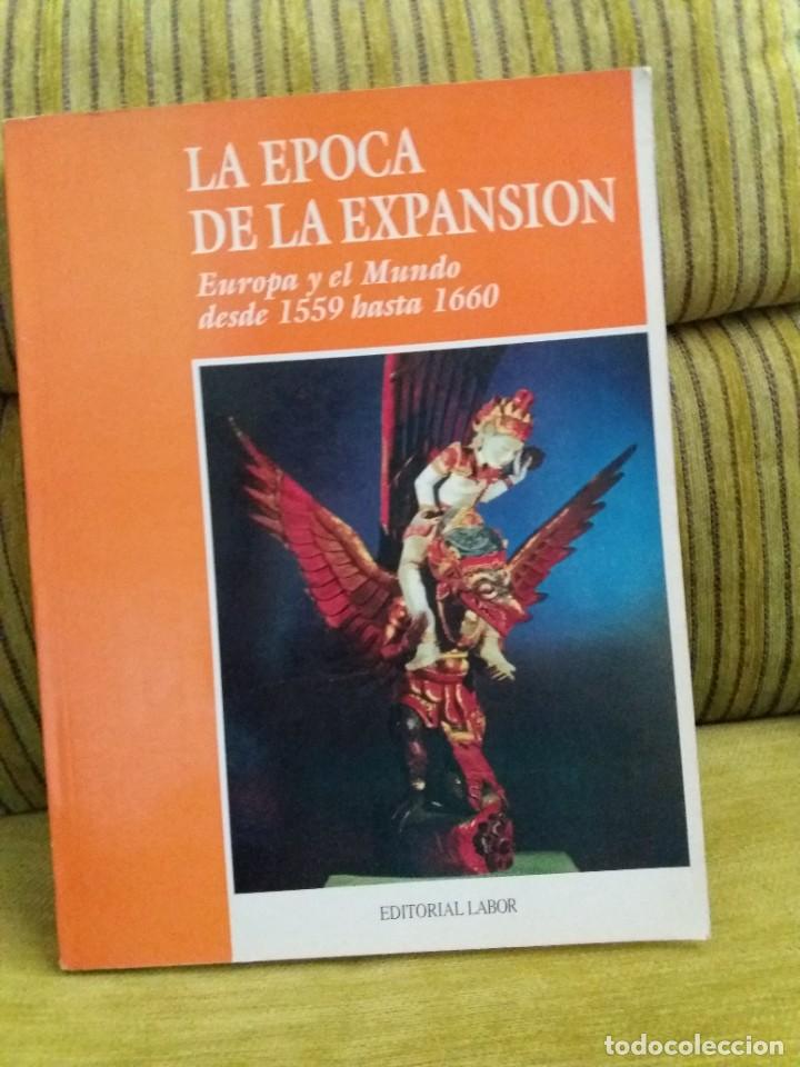 Libros de segunda mano: LA &Eacute;POCA DE LA EXPANSI&Oacute;N - Foto 1