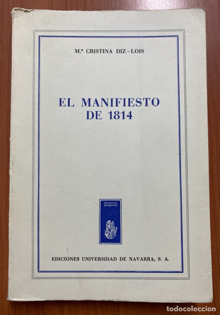 Libri di seconda mano: El manifiesto de 1814 Mar&iacute;a Cristina Diz-Lois