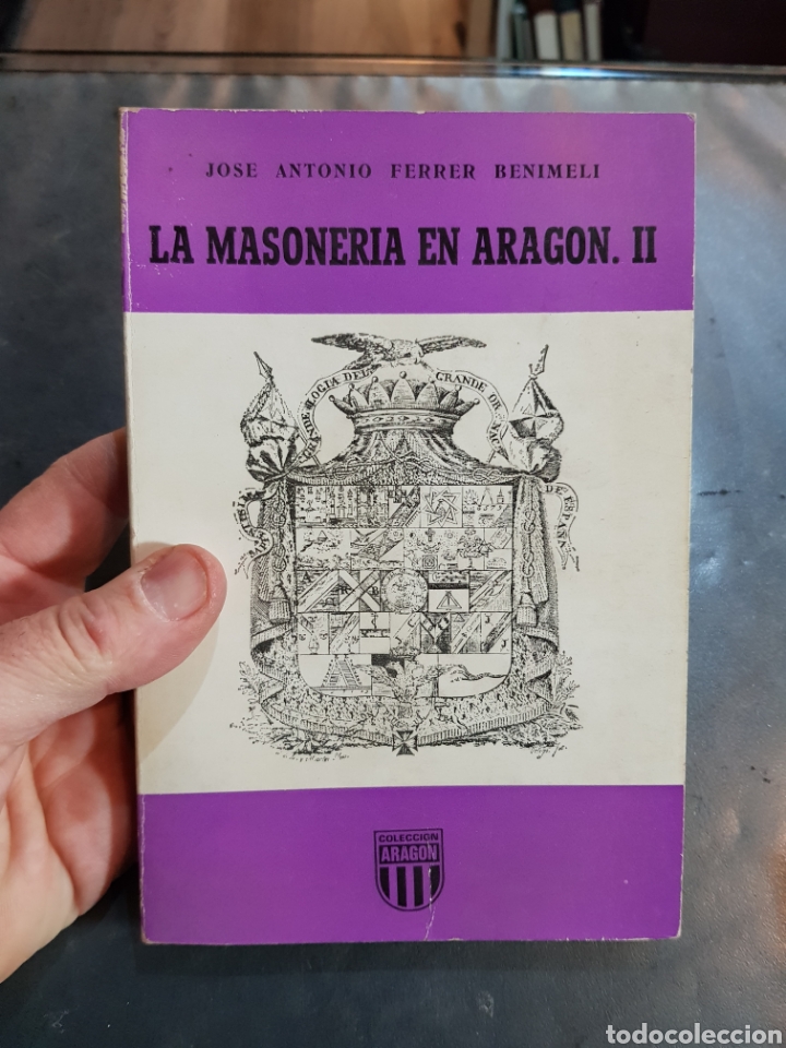Libros de segunda mano: Libro la masoner&iacute;a en Arag&oacute;n 2 - Foto 1