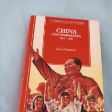 Libros de segunda mano: CHINA CONTEMPORANEA: 1916-1990 JULIA MORENO GARCIA