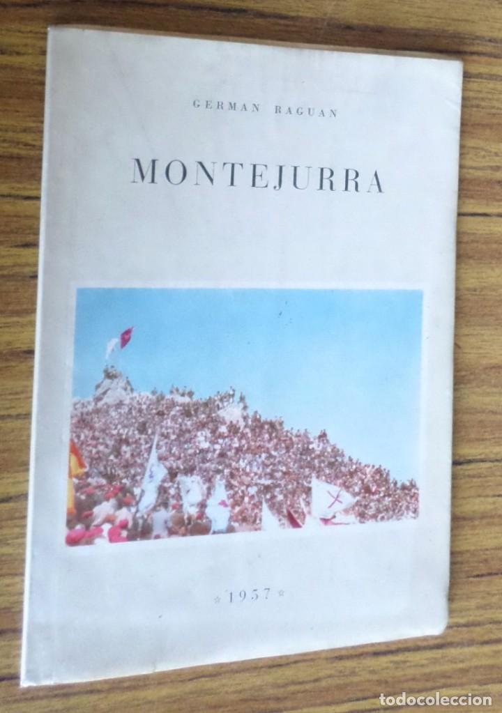 Libros de segunda mano: MONTEJURRA 1957 - Germ&aacute;n Raguan - Foto 1