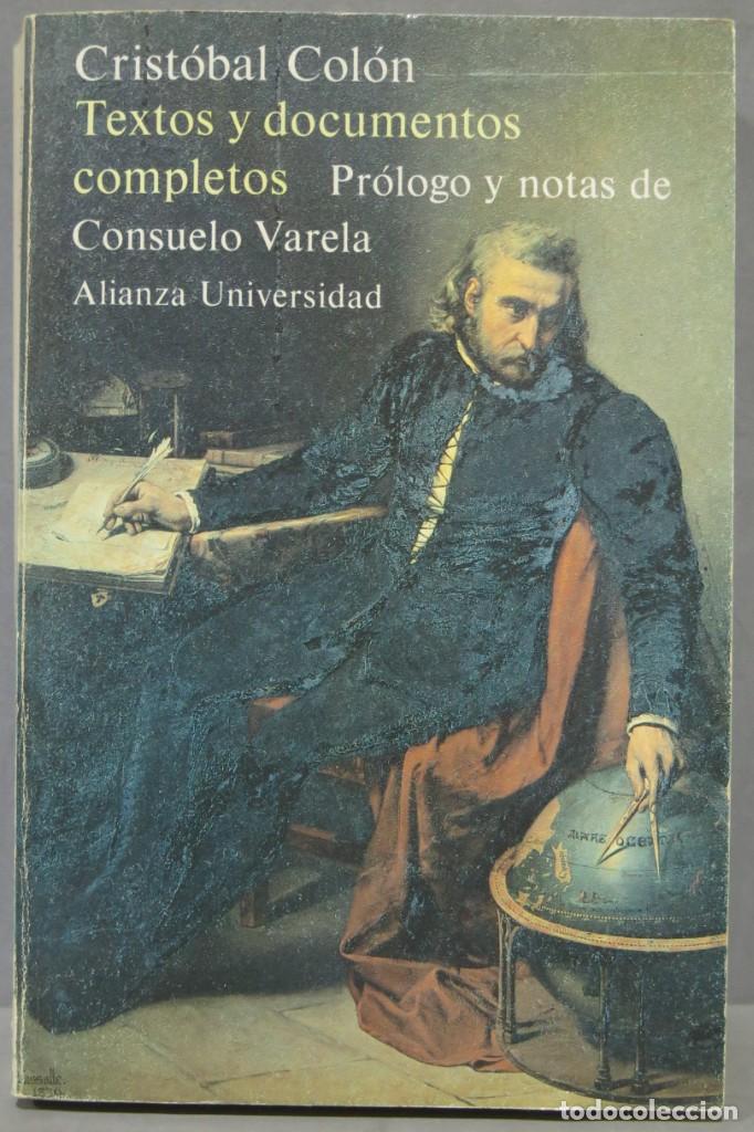 Libros de segunda mano: TEXTOS Y DOCUMENTOS COMPLETOS. CRISTOBAL COLON - Foto 1
