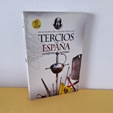 Libros de segunda mano: FERNANDO MARTINEZ LAINEZ Y JOSE MARIA SANCHEZ DE TOCA - TERCIOS DE ESPAÑA - EDAF 2011