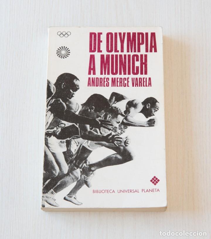 Libros de segunda mano: De Olympia a Munich. Andr&eacute;s Merc&eacute; Varela - Foto 1
