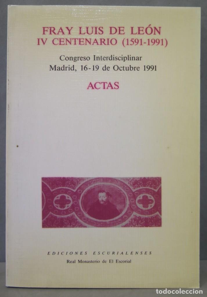 Libros de segunda mano: FRAY LUIS DE LEON. IV CENTENARIO. ACTAS CONGRESO. 1991 - Foto 1