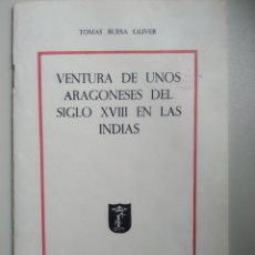 Libros de segunda mano: LA JUDERÍA ZARAGOZANA Y VENTURA DE UNOS ARAGONESES DEL SIGLO XIII EN LAS INDIAS. CANELLA Y BUESA. 70. Lote 323910268