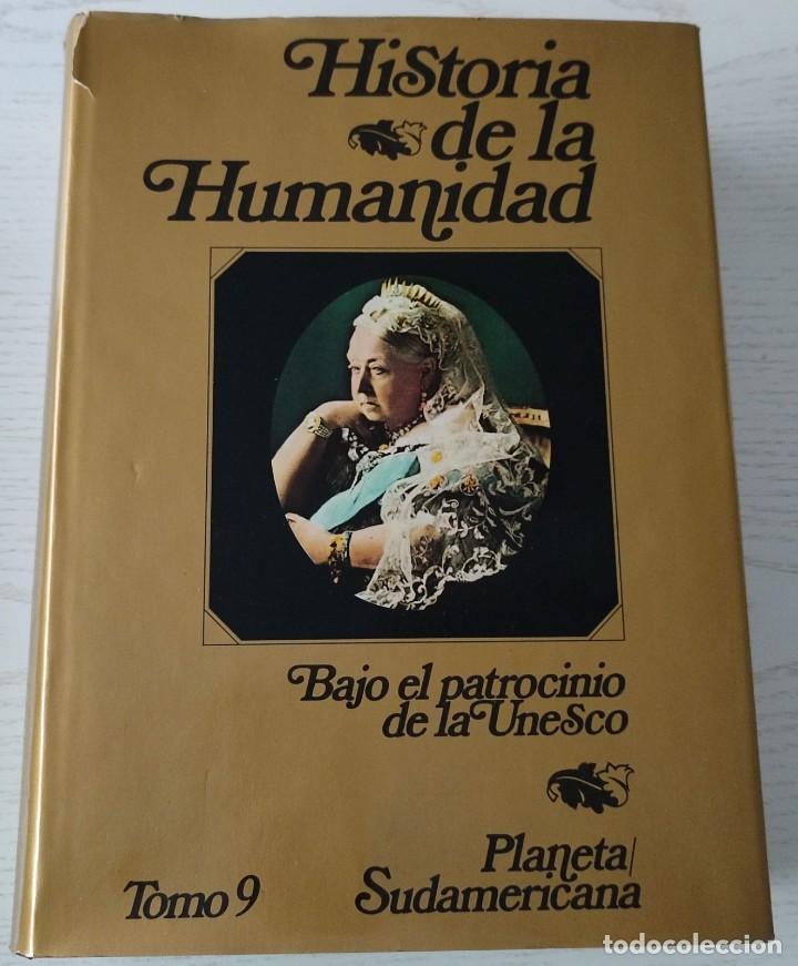 Libros de segunda mano: TOMO N&ordm; 9 DE LA HISTORIA DE LA HUMANIDAD BAJO EL PATROCINIO DE LA UNESCO: EL SIGLO DIECINUEVE III