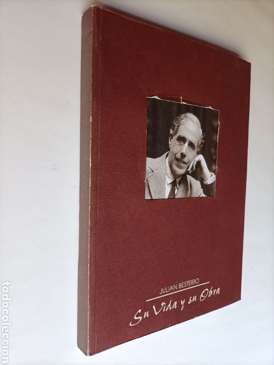 Gebrauchte B&uuml;cher: Juli&aacute;n Besteiro. Su vida y su obra . . . Historia siglo XX
