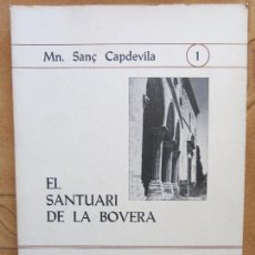 Libros de segunda mano: LIBRO EL SANTUARI DE LA BOVERA, MN..SANÇ CAPDEVILA CM