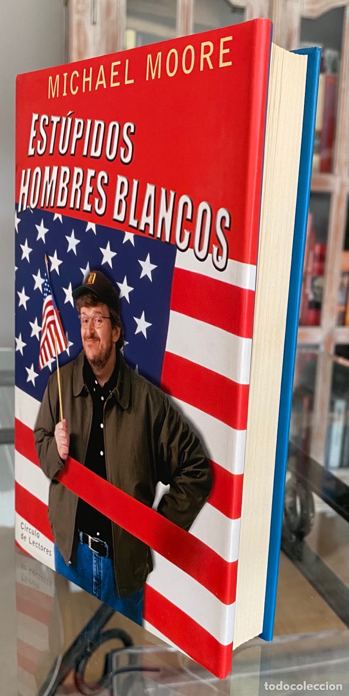 Libros de segunda mano: Est&uacute;pidos hombres blancos. Michael Moore. - Foto 3