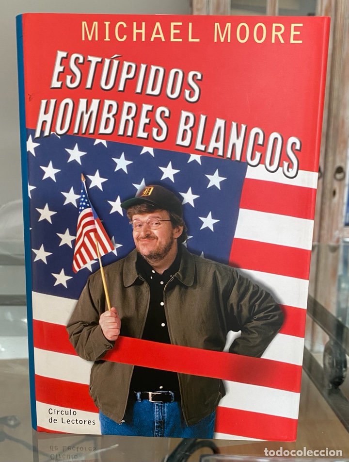 Libros de segunda mano: Est&uacute;pidos hombres blancos. Michael Moore. - Foto 1