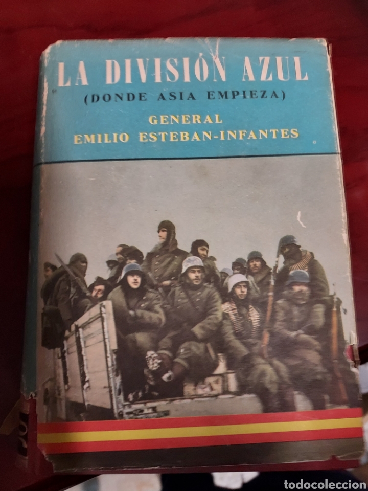 Libros de segunda mano: LA DIVISION AZUL, donde Asia empieza
