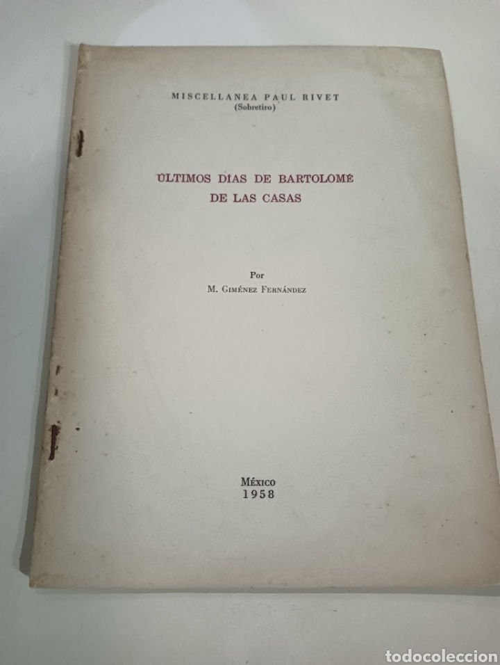 Libros de segunda mano: &Uacute;ltimos d&iacute;as de Bartolom&eacute; de las Casas - M. Gim&eacute;nez Fern&aacute;ndez