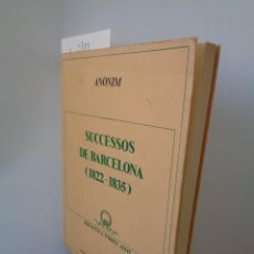 Libros de segunda mano: ¡¡ SUCCESSOS DE BARCELONA.- ( 1822 -1835.) ANONIM