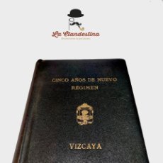 Libros de segunda mano: CINCO AÑOS DE NUEVO RÉGIMEN. CÉSAR BALLARÍN Y LIZARRA. FIRMADO POR EL AUTOR. BILBAO. 1929.