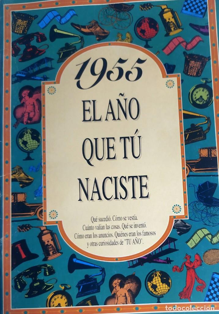 Libros de segunda mano: 1955 El a&ntilde;o que tu naciste - Foto 1
