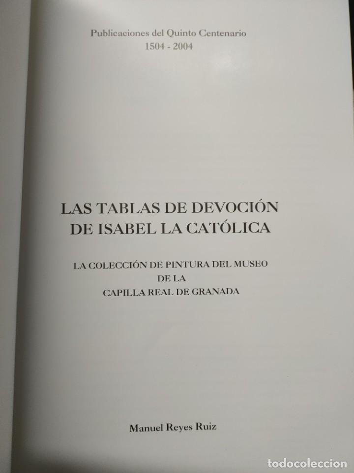 Libros de segunda mano: LAS TABLAS DE DEVOCION DE ISABEL LA CATOLICA. REYES RUIZ - Foto 4