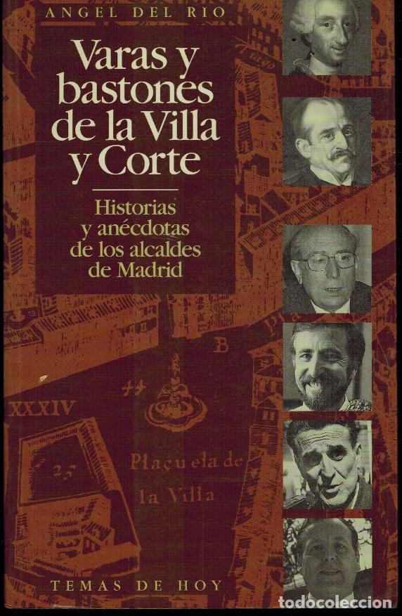 Libros de segunda mano: VARAS Y BASTONES DE LA VILLA Y CORTE - Foto 1